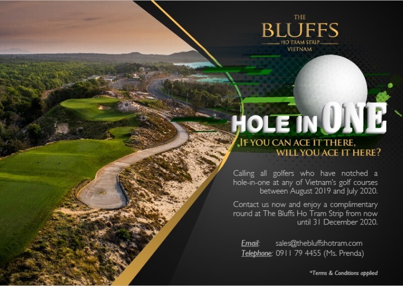 Anyone who has scored a hole-in-one in Vietnam over the last 12 months can claim a complimentary round at The Bluffs